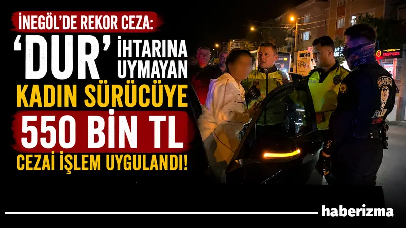 Bursa’nın İnegöl ilçesinde polisin “dur” ihtarına uymayan kadın sürücü, yaşanan