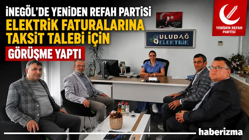 Yeniden Refah Partisi İnegöl İlçe Başkanlığı, vatandaşların ekonomik yükünü hafifletmek