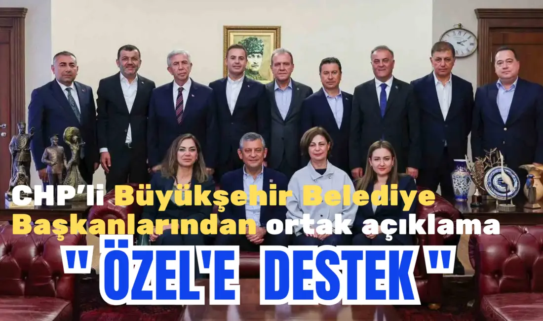 Cumhuriyet Halk Partili (CHP) Büyükşehir Belediye Başkanları ortak açıklama yaptı.