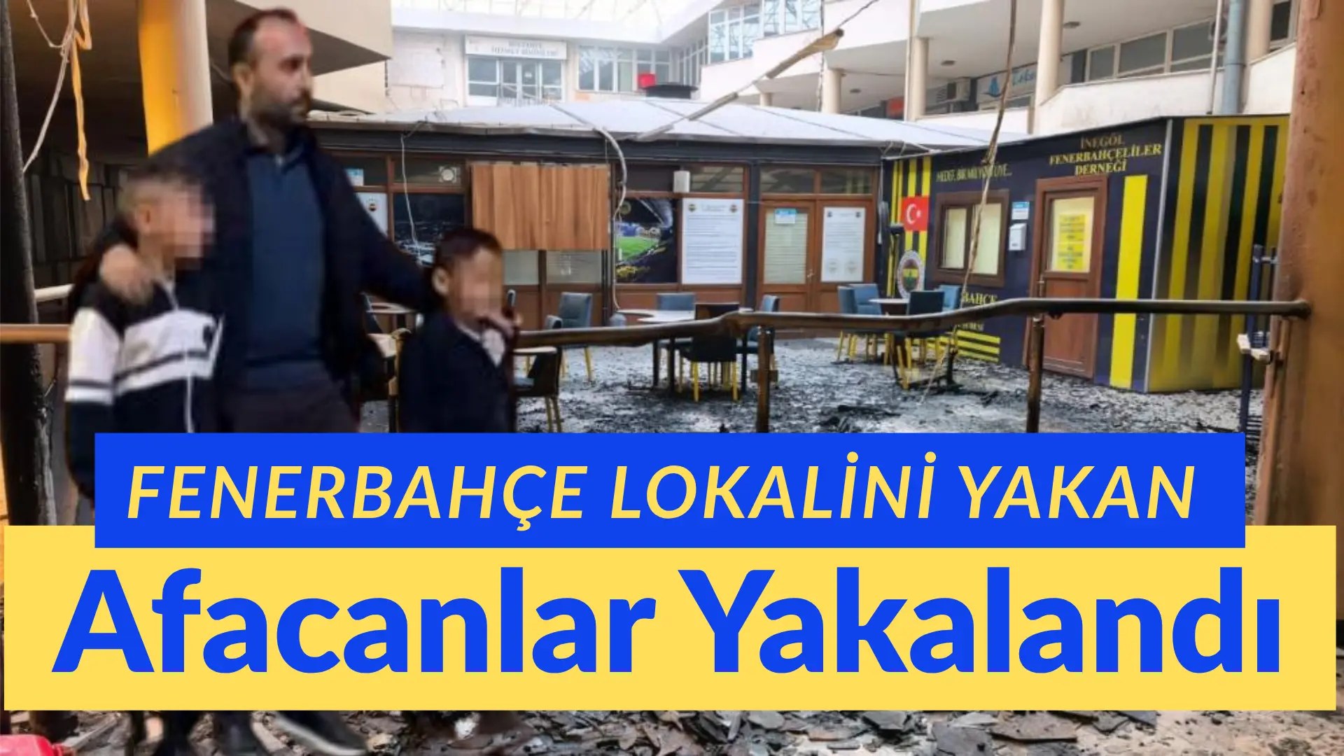 Bursa’nın İnegöl ilçesinde pasajda bulunan Fenerbahçeliler Derneği’nde yangın çıkaran 2