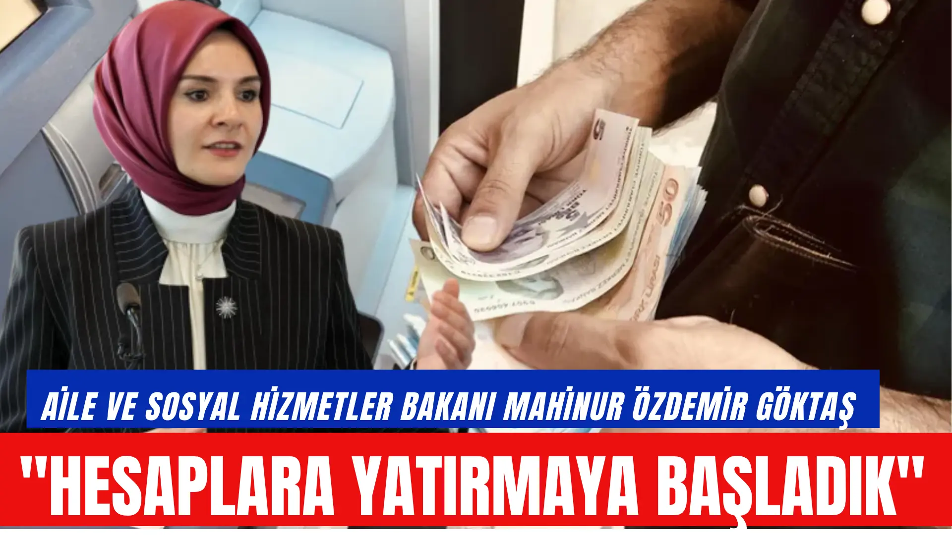 Aile ve Sosyal Hizmetler Bakanı Mahinur Özdemir Göktaş,  8,4 milyar