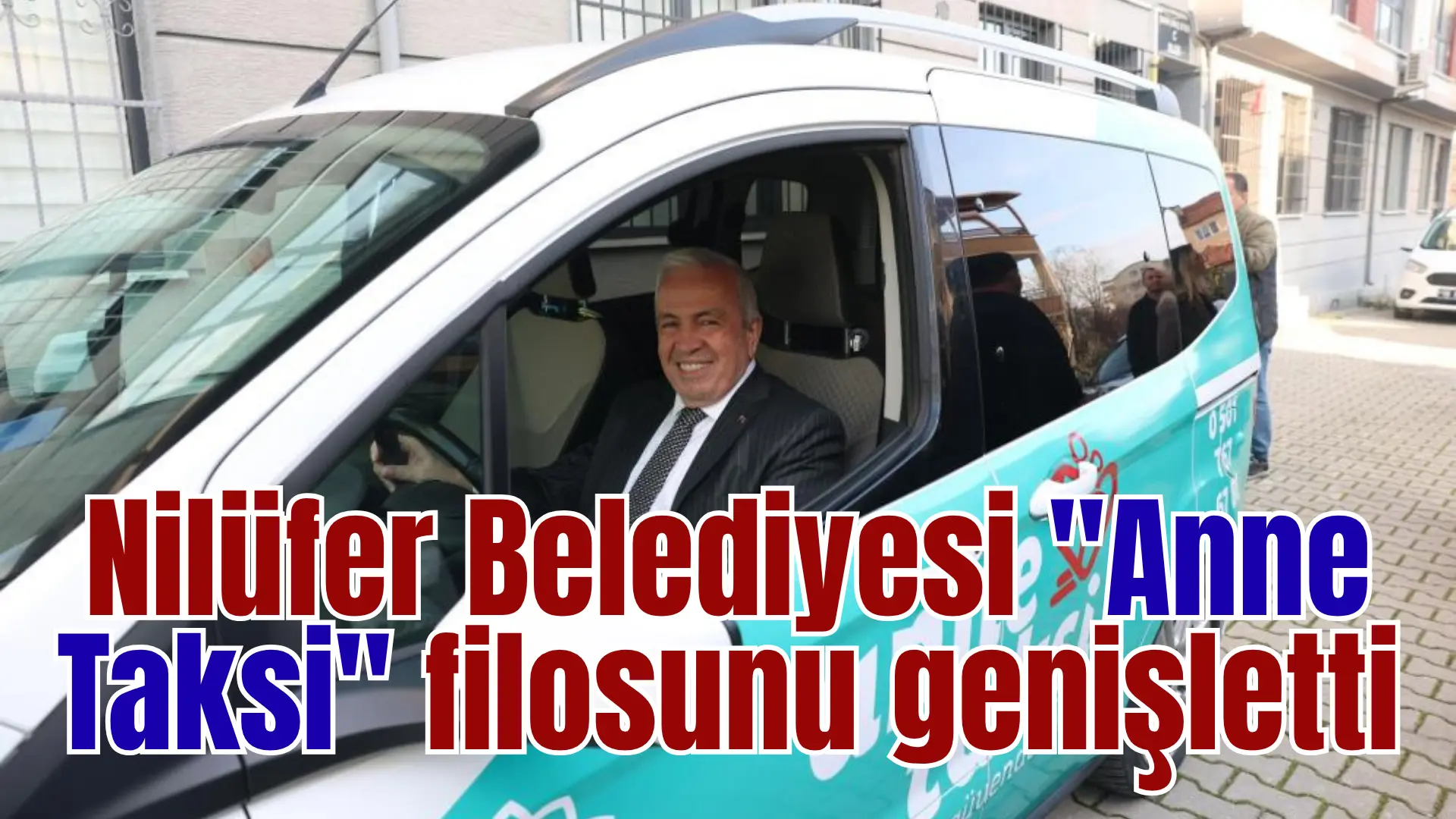 Hamile ve çocuklu kadınların hayatını kolaylaştıran “Anne Taksi” uygulamasında araç