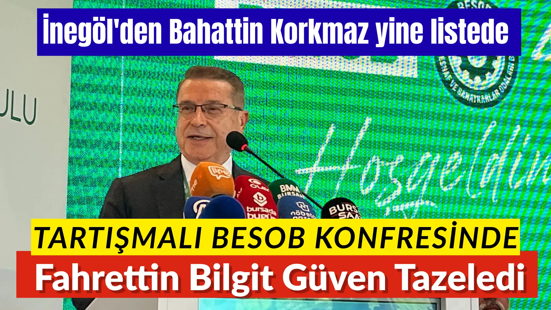 Bursa Esnaf ve Sanatkârlar Odaları Birliği’nin 45. Olağan Genel Kurulu’nda
