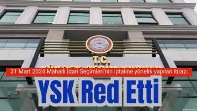 Yüksek Seçim Kurulu (YSK), bir CHP üyesinin 31 Mart Mahalli