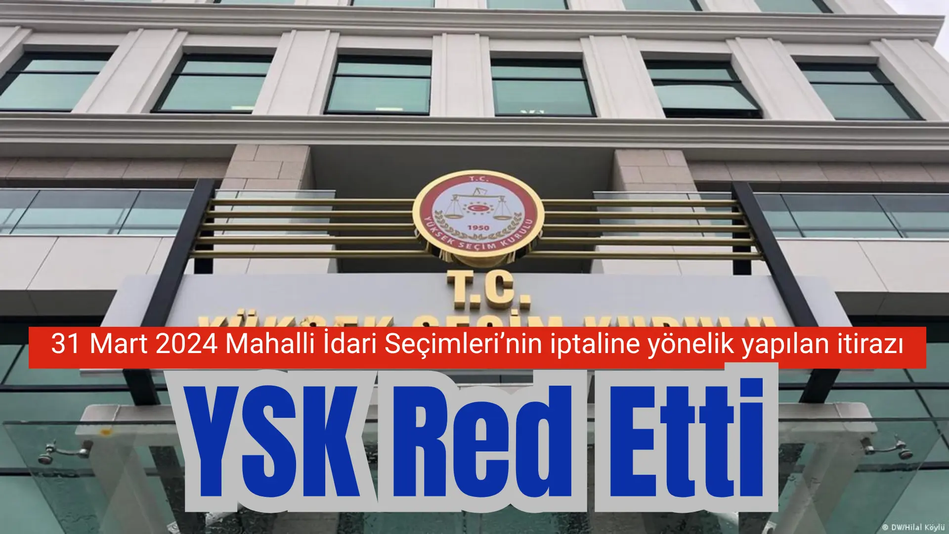 Yüksek Seçim Kurulu (YSK), bir CHP üyesinin 31 Mart Mahalli