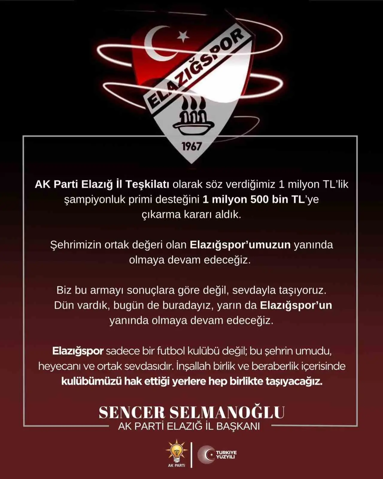 Elazığspor’un şehrin ortak değeri olduğunu vurgulayan AK Parti İl Başkanı