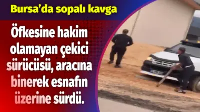 Bursa’da çekici sürücüsü ile esnaf arasında çıkan tartışma kısa sürede