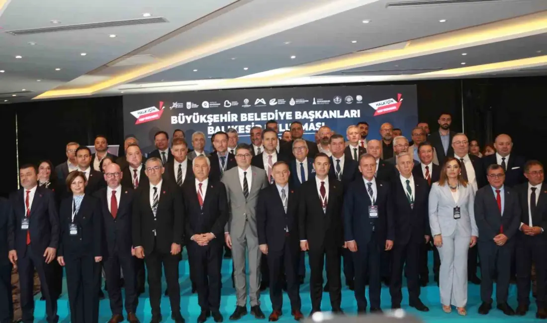 Cumhuriyet Halk Partisi (CHP) Büyükşehir Belediye Başkanları Balıkesir’de bir araya