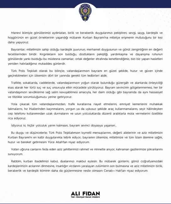 Emniyet Genel Müdürü (EGM) Ali Fidan, Kurban Bayramı dolayısıyla yayımladığı