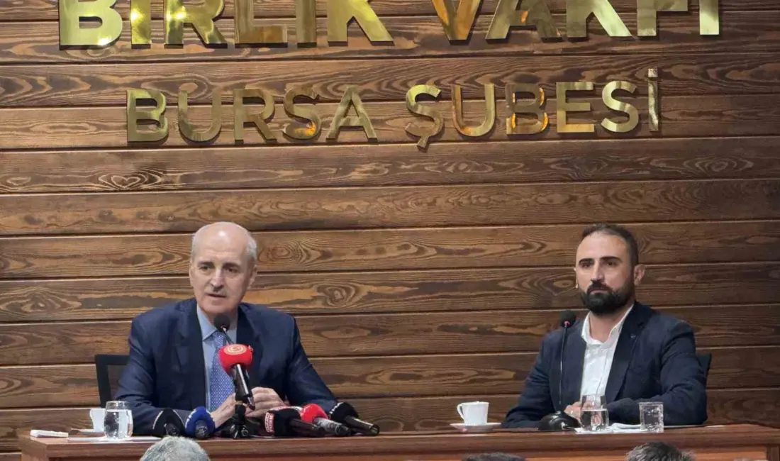 TBMM Başkanı Numan Kurtulmuş, Bursa’daki programlarında küresel sistemde yaşanan güç