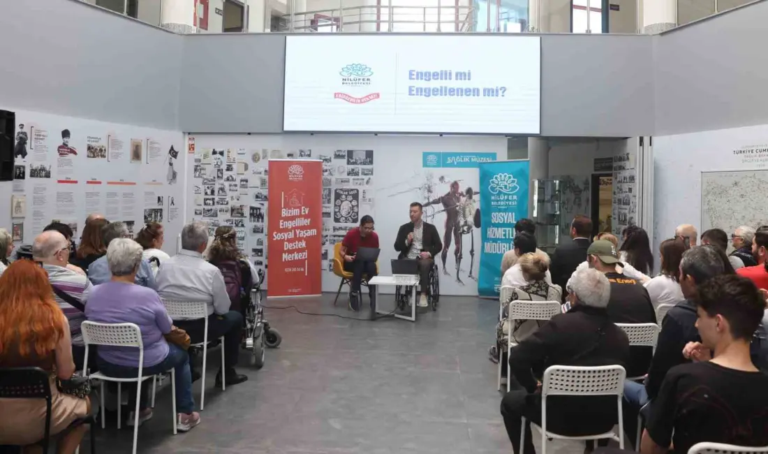 Nilüfer Belediyesi, toplumsal farkındalığı artırmak amacıyla düzenlediği seminerde engelli bireylerin