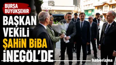 Bursa Büyükşehir Belediye Başkan Vekili Şahin Biba, İnegöl’e yaptığı ziyarette