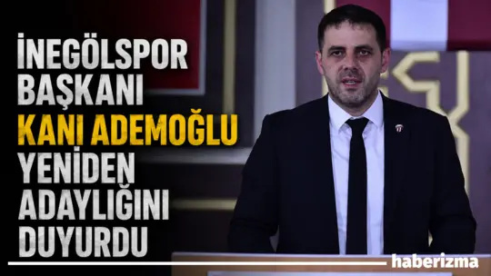İnegölspor Kulüp Başkanı Kani Ademoğlu, 12 Haziran’da yapılacak olağanüstü genel