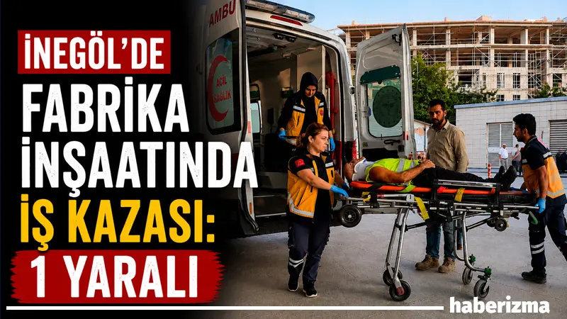 Bursa’nın İnegöl ilçesinde yapımı devam eden fabrika inşaatında meydana gelen