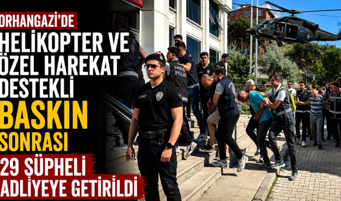 Bursa’nın Orhangazi ilçesi merkezli olarak Yalova, İstanbul ve Ağrı’da eş