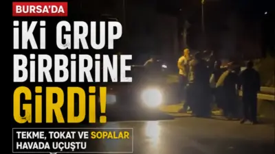 Bursa’da iki grup arasında çıkan kavgada tekme, tokat ve sopalar