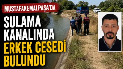 Bursa’nın Mustafakemalpaşa ilçesinde sulama kanalında bir erkek cesedi bulundu. Olayla