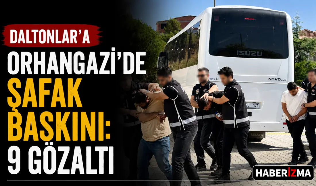 Bursa’nın Orhangazi ilçesinde “Daltonlar” suç örgütünün adını kullanarak vatandaşları tehdit