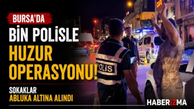 Bursa Emniyet Müdürlüğü ekipleri, kent genelinde asayişin sağlanması ve suçlulara