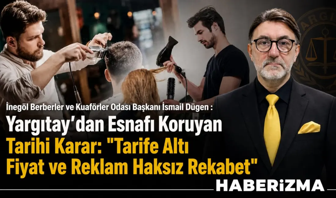 Bursa Berberler Esnaf ve Sanatkârlar Odası’nın açtığı ve Yargıtay tarafından