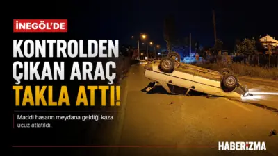 Bursa’nın İnegöl ilçesinde meydana gelen kazada kontrolden çıkan otomobil takla