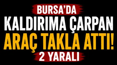 Bursa’da sürücüsünün direksiyon hakimiyetini kaybetmesiyle kaldırıma çarpan araç takla attı.