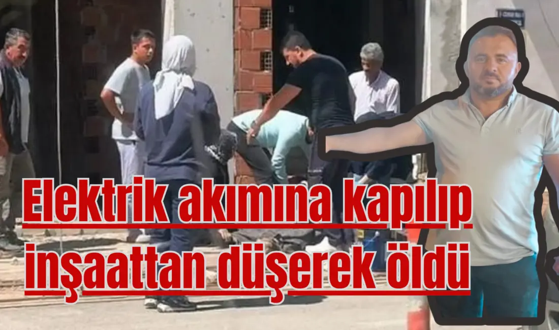 Bursa’nın İnegöl ilçesinde, yapımı devam eden inşaatta elektrik akımına kapılıp