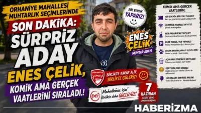 7 Haziran Pazar günü yapılacak Orhaniye mahallesi muhtarlık seçimlerine bu
