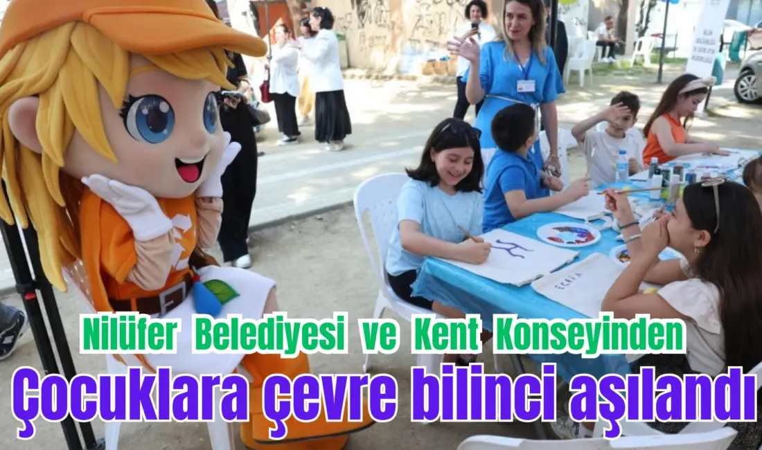 Nilüfer Belediyesi ve Nilüfer Kent Konseyi’nin Dünya Çevre Günü’nde düzenlediği