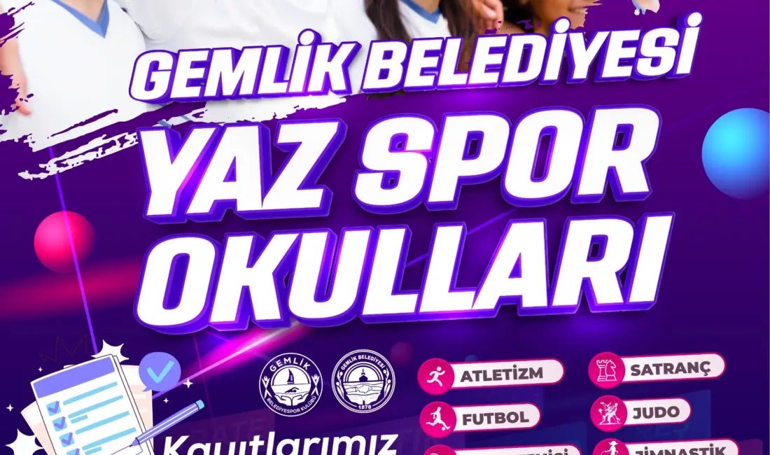 Gemlik Belediyesi Yaz Spor Okulları Kayıtları Başladı! Yaz tatilini sporla,