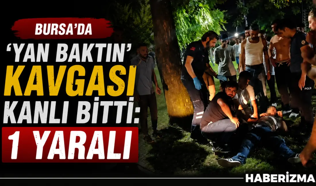 Bursa’da iddiaya göre parkta ‘Yan bakma’ meselesinden kavga çıktı. Çıkan