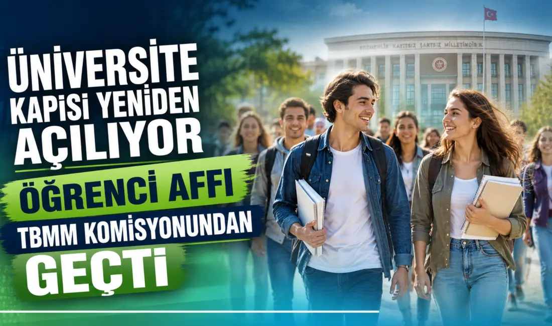 AK Parti milletvekillerinin imzasıyla Meclis'e sunulan ve yükseköğretimde yeni kuralları