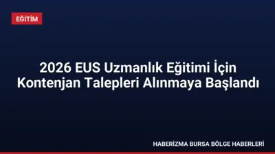 YÖK, 2026-EUS kontenjanlarını belirlemek üzere üniversitelerden talep toplamaya başladı. Başvurular