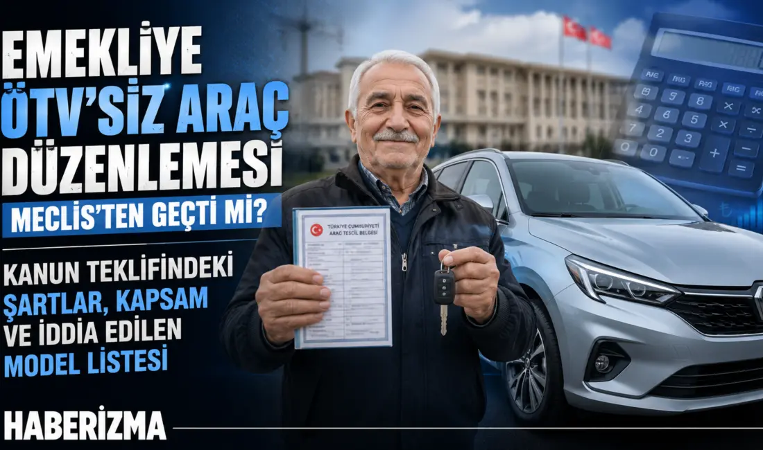 Kamuoyunda ve sosyal medyada geniş yankı uyandıran "emeklilere ÖTV'siz otomobil"