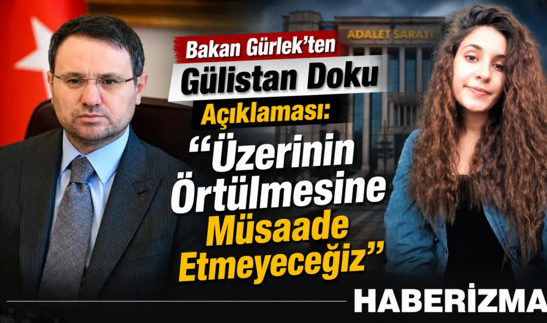 Adalet Bakanı Akın Gürlek, Tunceli'de kaybolan Gülistan Doku soruşturmasında yürütülen