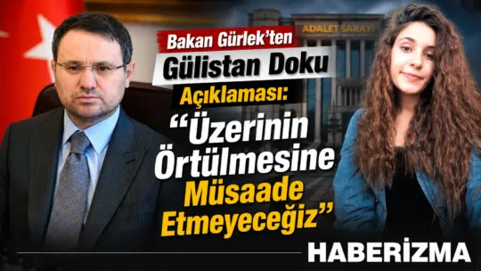 Adalet Bakanı Akın Gürlek, Tunceli'de kaybolan Gülistan Doku soruşturmasında yürütülen