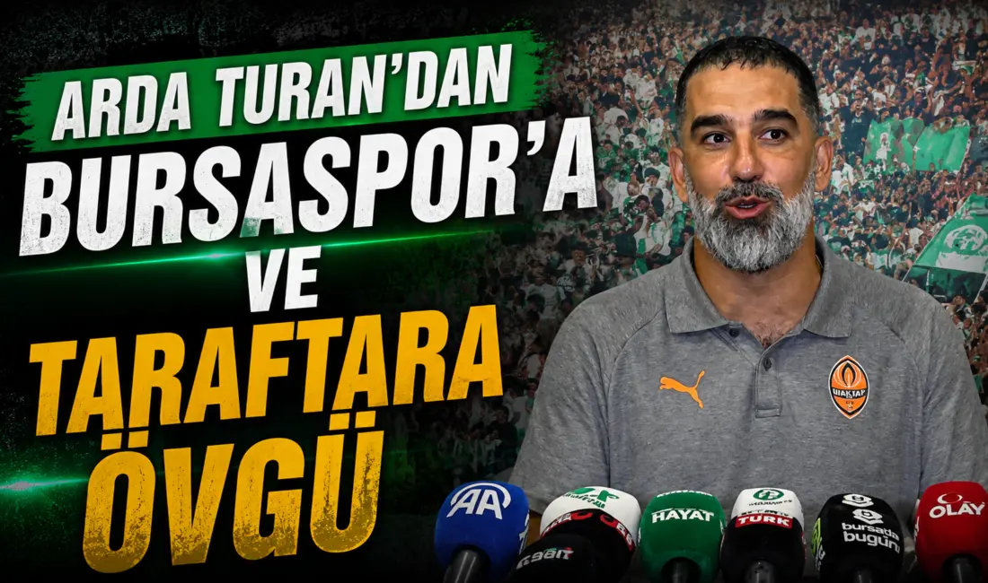 Shakhtar Donetsk Teknik Direktörü Arda Turan, Bursaspor ile 0-0 berabere