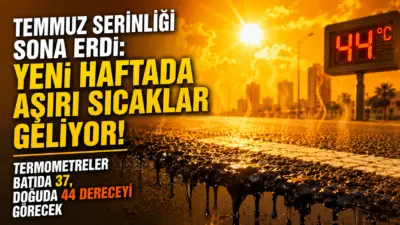 Temmuz ayı ortasında Türkiye genelinde mevsim normallerinin altında seyreden ve