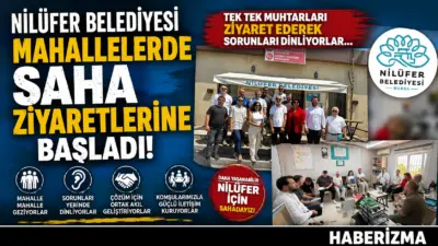 Bursa’da Nilüfer Belediyesi, mahalle muhtarlarından gelen talep ve öneriler doğrultusunda