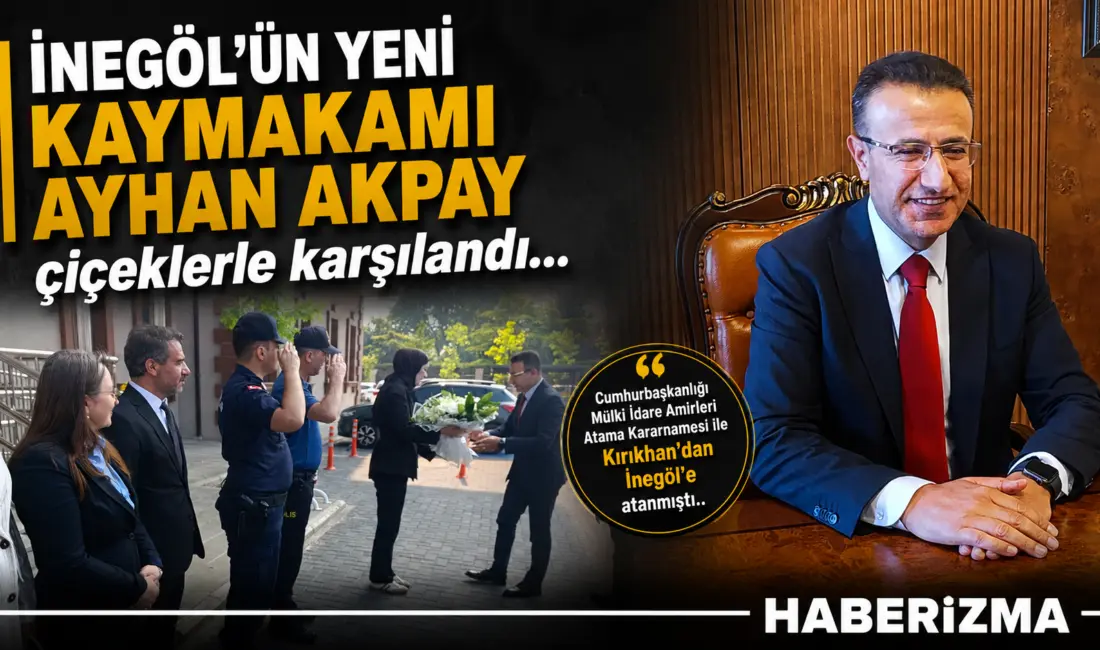 Cumhurbaşkanlığı kararnamesiyle İnegöl kaymakamlığına atanan yeni Kaymakam Ayhan Akpay bugün
