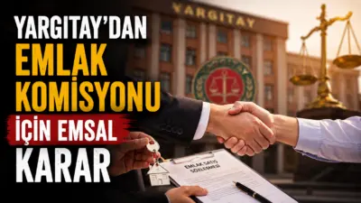 Yargıtay 3. Hukuk Dairesi, gayrimenkul satışlarında ödenmeyen emlak komisyonları ve