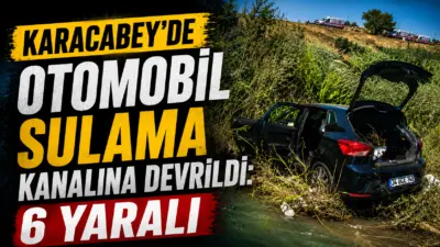 Bursa’nın Karacabey ilçesinde kontrolden çıkarak sulama kanalına düşen otomobildeki 6