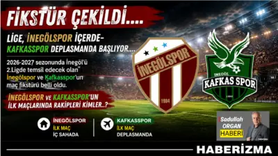 Fikstür çekildi. İnegölspor içerde- Kafkasspor deplasmanda başlıyor.