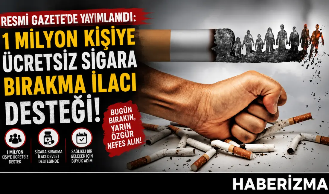 Cumhurbaşkanı kararıyla, sigarayı bırakma tedavisi gören 1 milyon hastaya, sosyal