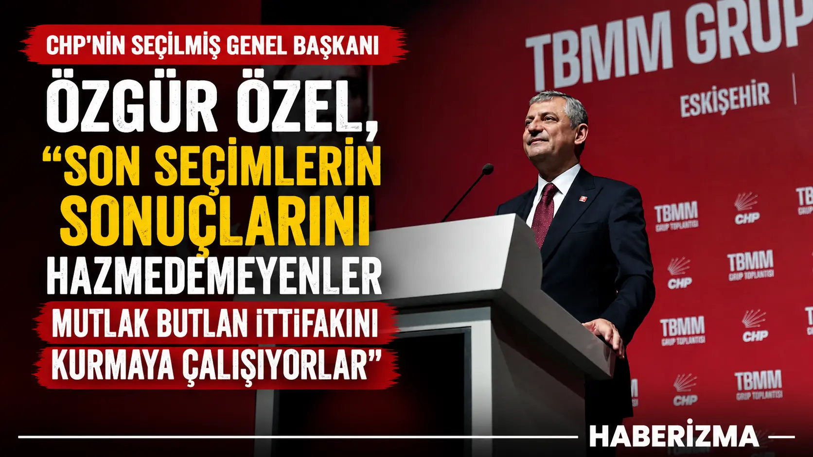 Eskişehir’de düzenlenen grup toplantısında konuşan CHP Meclis Grup Başkanı Özgür