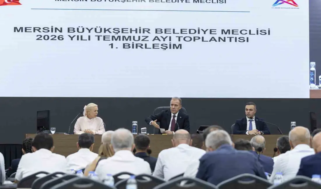 Mersin Büyükşehir Belediye Meclisinin Temmuz ayı toplantısında konuşan Başkan Vahap