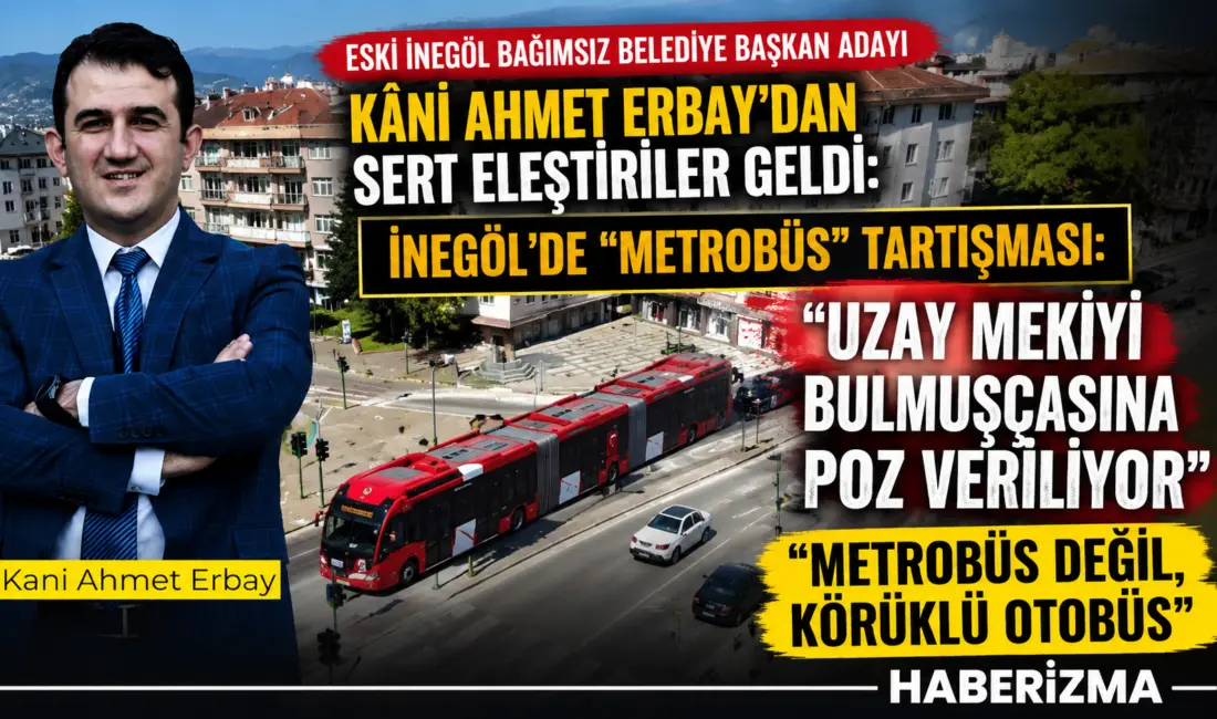 İnegöl'de "Metrobüs" Tartışması: "Uzay Mekiyi Bulmuşçasına Poz Veriliyor"