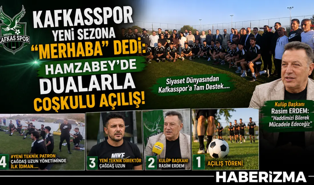 Kafkasspor Yeni Sezona “Merhaba” Dedi: Hamzabey’de Dualarla Coşkulu Açılış! TFF