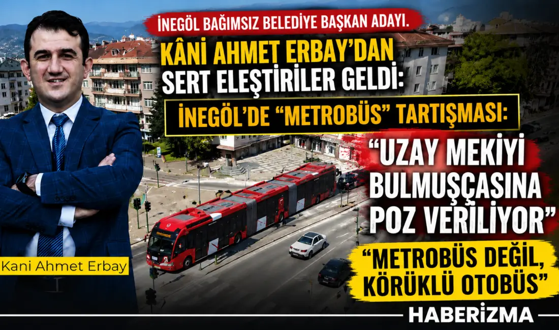 İnegöl'de "Metrobüs" Tartışması: "Uzay Mekiyi Bulmuşçasına Poz Veriliyor"