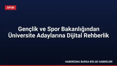 Gençlik ve Spor Bakanlığı, üniversite adaylarının tercih sürecine destek olmak